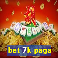 bet 7k paga